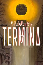 Fear & Hunger 2: Termina Cover