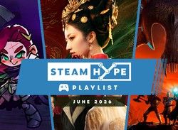 Steam Hype Playlist: June 2026