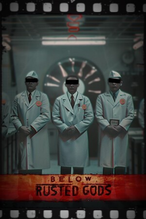 Below, Rusted Gods